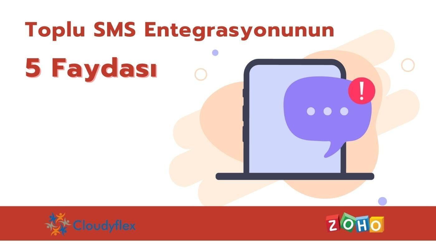 Toplu SMS Entegrasyonunun 5 Faydası 